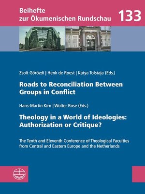 cover image of Roads to Reconciliation Between Groups in Conflict / Theology in a World of Ideologies